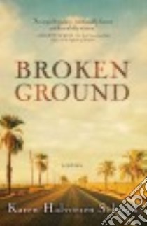 Broken Ground libro in lingua di Schreck Karen Halvorsen