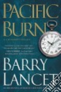 Pacific Burn libro in lingua di Lancet Barry