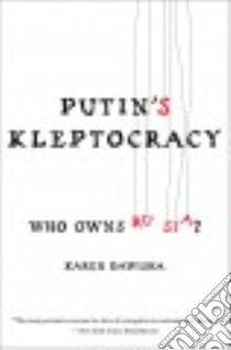 Putin's Kleptocracy libro in lingua di Dawisha Karen