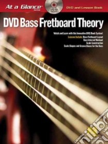 Bass Fretboard Theory libro in lingua di Johnson Chad