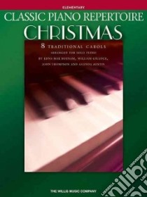 Classic Piano Repertoire - Christmas libro in lingua di Hal Leonard Publishing Corporation (COR), Gillock William (CRT), Austin Glenda (CRT), Thompson John (CRT), Burnam Edna Mae (CRT)