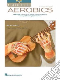 Ukulele Aerobics libro in lingua di Johnson Chad