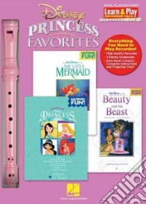 Disney Princess Favorites Learn & Play Recorder Pack libro in lingua di Hal Leonard Publishing Corporation (COR)