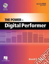 The Power in Digital Performer libro in lingua di Roberts David E.