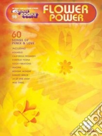 Flower Power libro in lingua di Hal Leonard Publishing Corporation (COR)