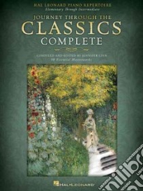 Journey Through the Classics Complete libro in lingua di Hal Leonard Publishing Corporation (COR), Linn Jennifer (EDT)