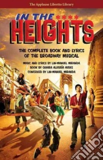 In the Heights libro in lingua di Hudes Quiara Alegria, Miranda Lin-manuel (CRT)