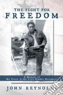 The Fight for Freedom libro in lingua di Reynolds John