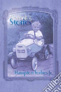 The Hank's Stories libro in lingua di Forbes Hampton Jr.