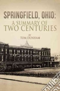 Springfield, Ohio libro in lingua di Dunham Tom