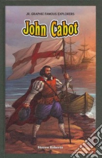 John Cabot libro in lingua di Roberts Steven