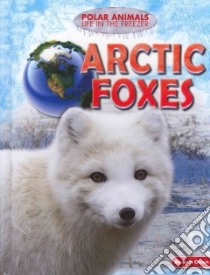 Arctic Foxes libro in lingua di Owen Ruth