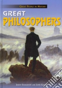 Great Philosophers libro in lingua di Stangroom Jeremy, Garvey James