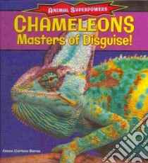 Chameleons libro in lingua di Berne Emma Carlson