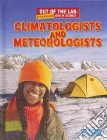 Climatologists and Meteorologists libro in lingua di Owen Ruth