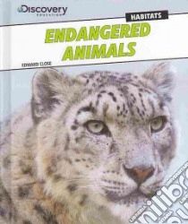 Endangered Animals libro in lingua di Close Edward