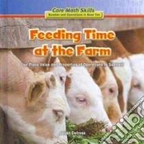 Feeding Time at the Farm libro in lingua di Delrose Julian
