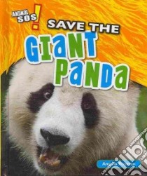 Save the Giant Panda libro in lingua di Royston Angela