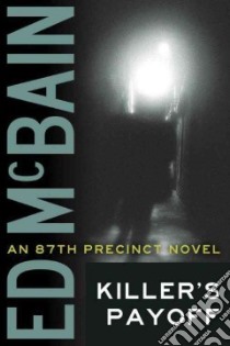 Killer's Payoff libro in lingua di McBain Ed