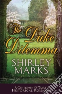 The Duke Dilemma libro in lingua di Marks Shirley