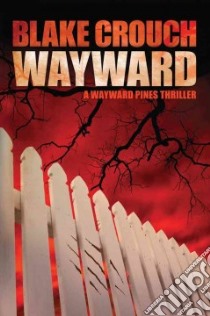 Wayward libro in lingua di Crouch Blake