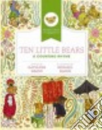 Ten Little Bears libro in lingua di Hague Michael, Hague Kathleen (ILT)