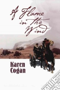 A Flame in the Wind libro in lingua di Cogan Karen