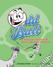 Odd Ball libro in lingua di Tocher Timothy, Curtis Stacy (ILT)