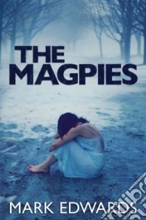 The Magpies libro in lingua di Edwards Mark