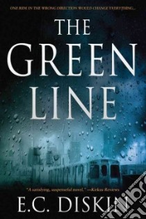 The Green Line libro in lingua di Diskin E. C.