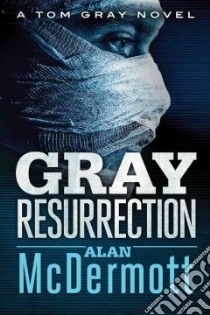 Gray Resurrection libro in lingua di Mcdermott Alan