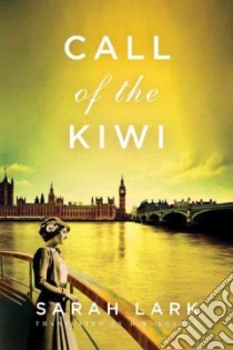 Call of the Kiwi libro in lingua di Lark Sarah, Lovett D. W. (TRN)
