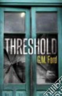 Threshold libro in lingua di Ford G. M.