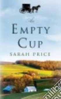 An Empty Cup libro in lingua di Price Sarah