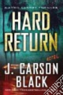 Hard Return libro in lingua di Black J. Carson