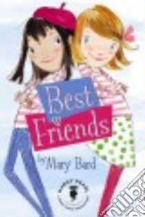 Best Friends libro in lingua di Bard Mary