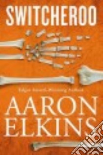 Switcheroo libro in lingua di Elkins Aaron J.