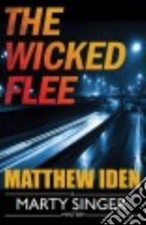 The Wicked Flee libro in lingua di Iden Matthew