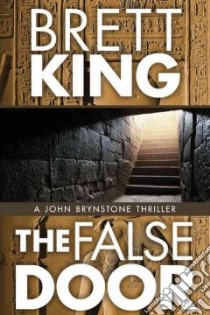 The False Door libro in lingua di King Brett