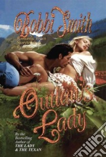 Outlaw's Lady libro in lingua di Smith Bobbi