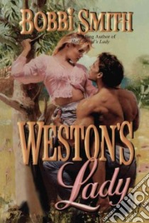 Weston's Lady libro in lingua di Smith Bobbi