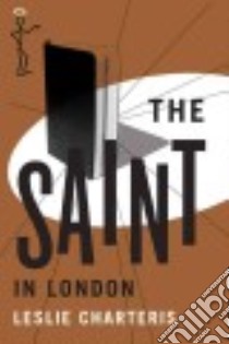 The Saint in London libro in lingua di Charteris Leslie