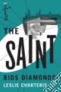 The Saint Bids Diamonds libro in lingua di Charteris Leslie