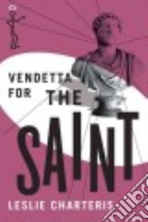 Vendetta for the Saint libro in lingua di Charteris Leslie