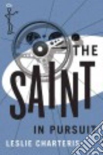 The Saint in Pursuit libro in lingua di Charteris Leslie