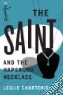 The Saint and the Hapsburg Necklace libro in lingua di Charteris Leslie, Short Christopher