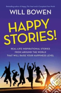 Happy Stories! libro in lingua di Bowen Will