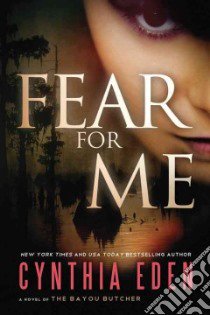 Fear for Me libro in lingua di Eden Cynthia