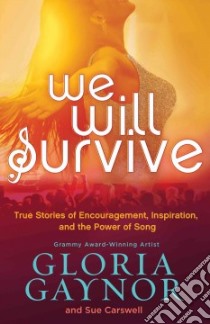We Will Survive libro in lingua di Gaynor Gloria, Carswell Sue