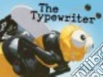 The Typewriter libro in lingua di Thomson Bill